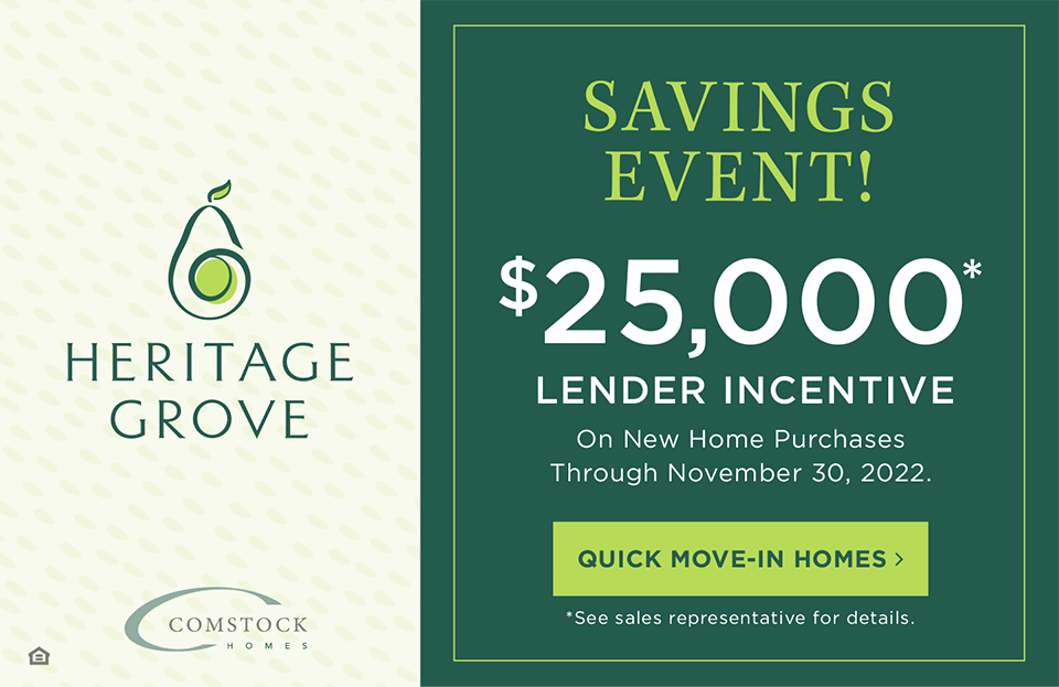 Savings Event - $25,000 - Lender Incentive - Quick Move-In Homes - Heritage Grove